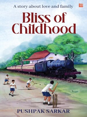 cover image of Bliss of Childhood
